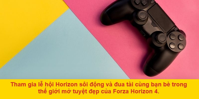 Các chế độ chơi hấp dẫn trong Forza Horizon 4