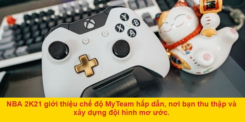 Các chế độ chơi phong phú trong NBA 2K21
