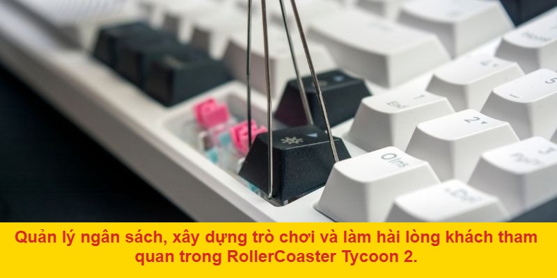 RollerCoaster Tycoon – Trải nghiệm xây dựng công viên mơ ước
