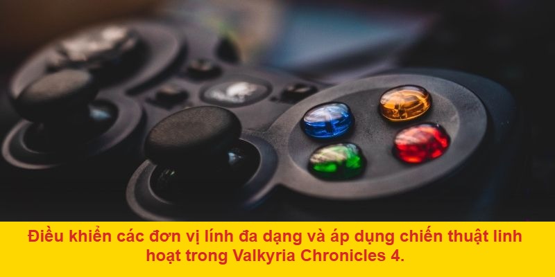 Valkyria Chronicles 4 – Trải nghiệm cuộc chiến đậm chất chiến thuật